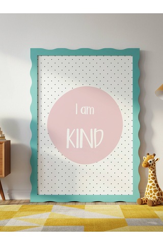 I Am Kind Dijital Baskı Poster Pembe Çerçevesiz