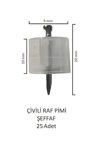 Çivili Raf Pimi Şeffaf 25 Adet Şeffaf