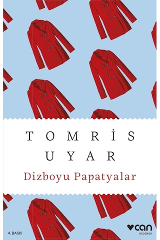 Dizboyu Papatyalar - Can Yayınları - Tomris Uyar
