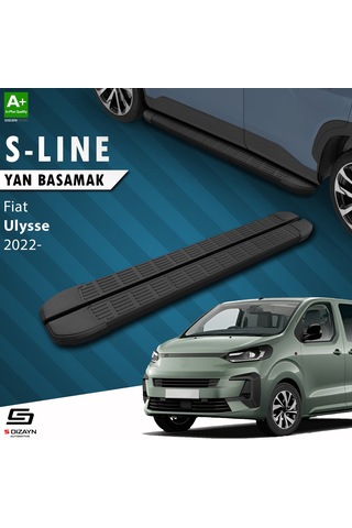 S-dizayn Fiat Ulysse Kısa Şase S-line Siyah Yan Basamak 213 Cm 2022 Üzeri A+ Kalite