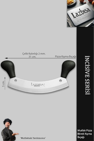 Lazbisa Mft-054 İncisive Serisi Pide Börek Mutfak Bıçağı Salata Pizza Bıçak Kıyma Doğrama Dilimleme