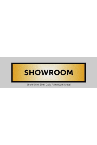Showroom Yazılı Kapı Levhası ,yönlendirme Levhası ,simli Gold Renkli Aliminyum Levha