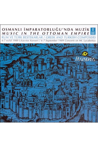 Osmanlı İmparatorluğunda Müzik - Rum Ve Türk Beste Karlar (Cd)