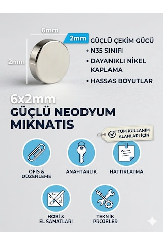 Yuvarlak Neodyum Güçlü Mıknatıs Çap 6mm Kalınlık 2mm 6mm X 2mm 100 Adet