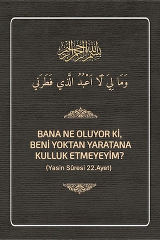 Yasin Suresi 22. Ayet Kanvas Tablo Canvas Ev Duvar Dekarasyon Duvar Süsü Ölçü Seçmeyi Unutmayınız :