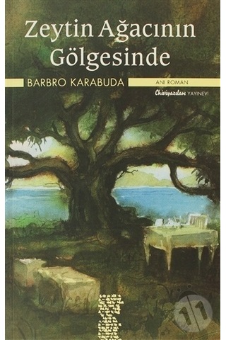 Zeytin Ağacının Gölgesinde