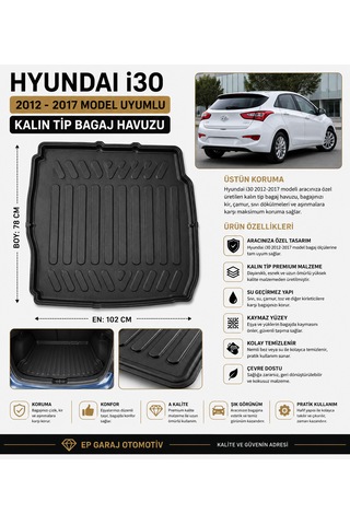 Hyundaı İ30 2012-2017 Model Uyumlu Kalın Tip Bagaj Havuzu