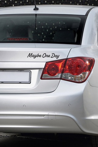 Maybe One Day Araç Sticker 21x29 Cm, Oto Sticker, Araba Sticker