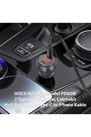 Hoco Nz12c Graceful Pd60w 2 Type-c Girişli Araç Çakmaklı Hızlı Şarj Aleti + Type-c To İphone Kablo- 5775