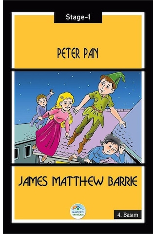 Peter Pan Stage 1 - James Matthew Barrie - Mavi Çatı Yayınları