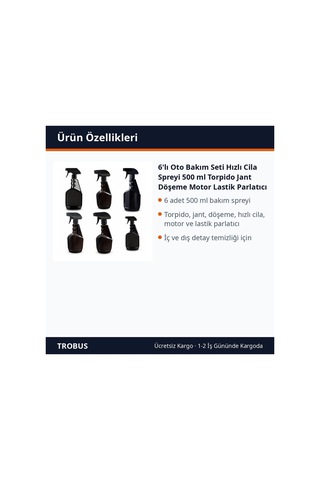 Trobus 6'lı Oto Bakım Seti Hızlı Cila Spreyi 500 Ml Torpido Jant Döşeme Motor Lastik Parlatıcı