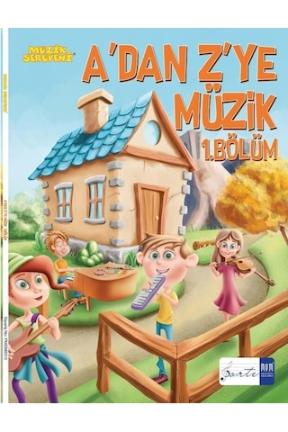 Müzik Serüveni A Dan Z Ye Müzik 1. Bölüm