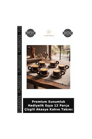 Premium Sunumluk Hediyelik Eşya 12 Parça Çizgili Akasya Kahve Takımı Çok Renkli