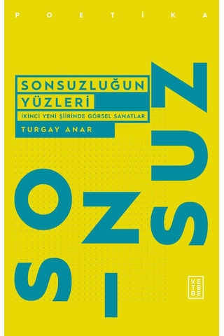 Ketebe Sonsuzluğun Yüzleri