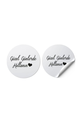 Güzel Günlerde Kullanın Yuvarlak Sticker Beyaz Zemin 4x4 Cm 100 Adet Diğer