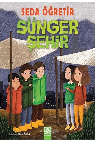 Sünger Şehir - Seda Öğretir - Altın Kitaplar Sünger Şehir - Seda Öğretir - Altın Kitaplar