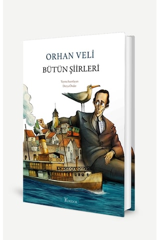 Bütün Şiirleri - Orhan Veli - Bez Ciltli - Orhan Veli Kanık - Koridor Yayıncılık