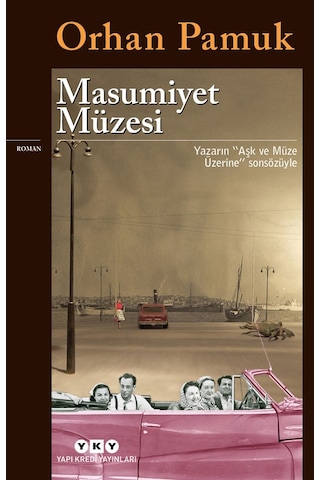 Masumiyet Müzesi - Orhan Pamuk - Yapı Kredi Yayınları