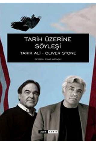 Tarih Üzerine Söyleşi - Oliver Stone -  Tarık Ali - Alfa Yayıncılık