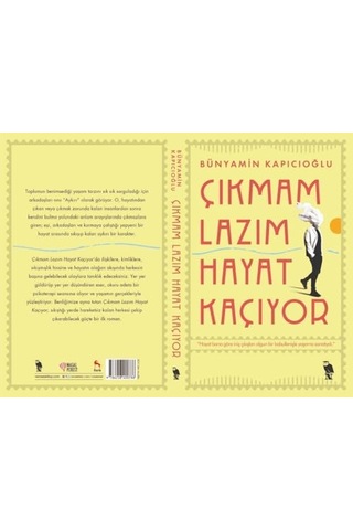 Çıkmam Lazım Hayat Kaçıyor