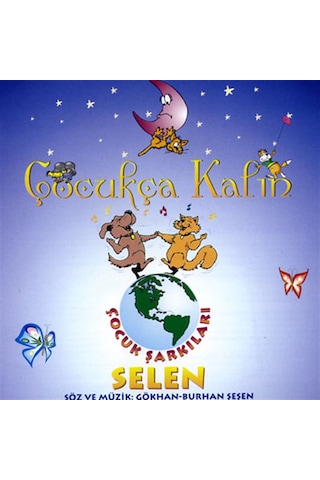 Çocukça Kalın - Selen Cd