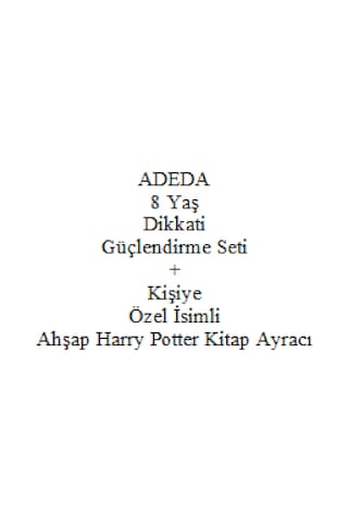Adeda 8 Yaş Dikkati Güçlendirme Seti + Kişiye Özel İsimli Ahşap Ayraç