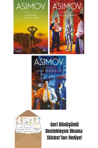 Şafağın Robotları Robot Serisi 3. Kitap + Çıplak Güneş Robot Serisi 2. Kitap + Çelik Mağaralar Robot Serisi 1. Kitap