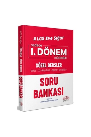 Lgs Eve Sığar 1 Dönem Sözel Dersler Soru Bankası Editör Yayınevi