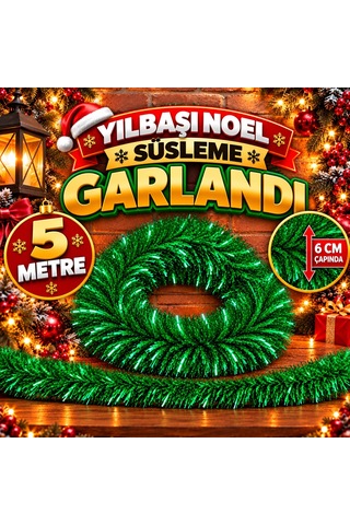 5 Metre Yeşil Garland Yeşil Çam Dalı 6 Cm Çap Yılbaşı Garlandı Parlak Metalik Dekor İnce Garland