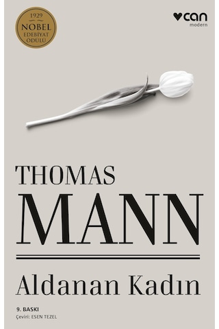 Aldanan Kadın - Thomas Mann - Can Yayınları
