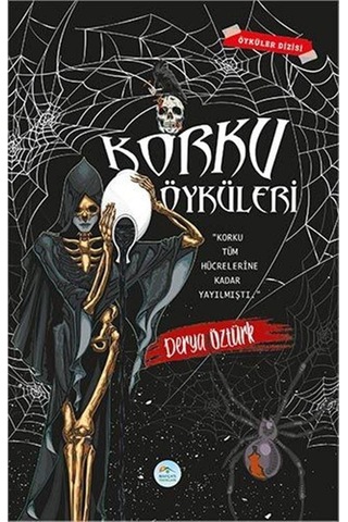 Korku Öyküleri - Derya Öztürk - Mavi Çatı Yayınları