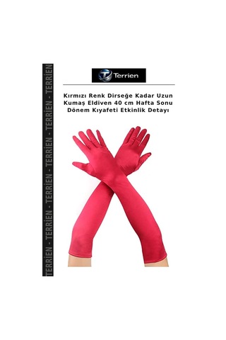 Terrien Kırmızı Renk Dirseğe Kadar Uzun Kumaş Eldiven 40 Cm Hafta Sonu Dönem Kıyafeti Etkinlik Detayı 00-kırmızı