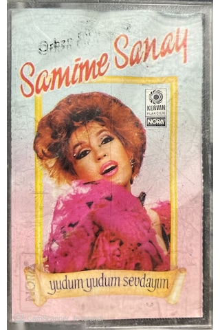 Plak Değildir Kaset Tir Samime Sanay Yudum Yudum Sevdayım Kaset