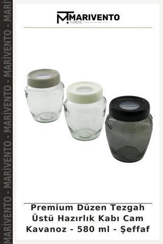 Premium Düzen Tezgah Üstü Hazırlık Kabı Cam Kavanoz - 580 Ml - Şeffaf Çok Renkli