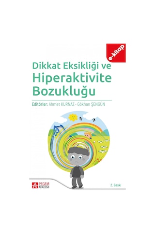 Dikkat Eksikliği Ve Hiperaktivite Bozukluğu E-kitap