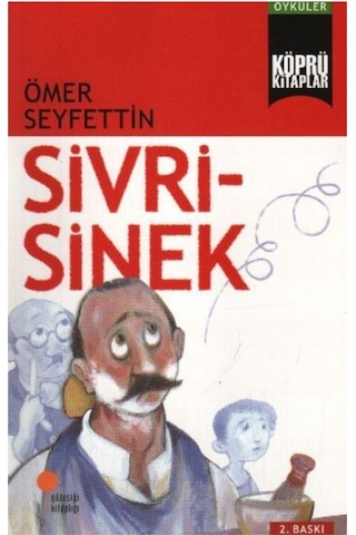 Köprü Kitaplar 3 - Sivrisinek - Ömer Seyfettin - Günışığı Kitaplığı