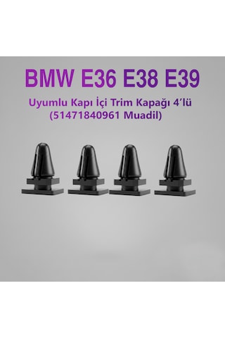 Bmw E36 / E38 / E39 Uyumlu Kapı İçi Trım Kapağı / 51471840961 Muadili 4'lü Paket