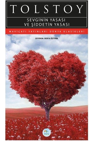 Sevginin Yasası Ve Şiddetin Yasası - Tolstoy - Maviçatı (dünya Kl