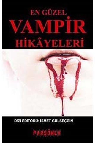 En Güzel Vampir Hikayeleri- Parşömen En Güzel Vampir Hikayeleri- Parşömen
