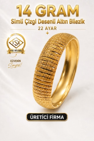 22 Ayar Tse Belgeli 14 Gram Simli Çizgi Desenli Altın Bilezik 15 Mm Gold Bilezik Düğün Nişan
