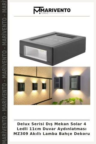 Delux Serisi Dış Mekan Solar 4 Ledli 11cm Duvar Aydınlatması Mz309 Akıllı Lamba Bahçe Dekoru