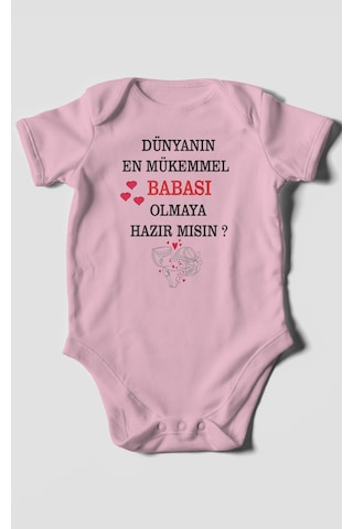 Dünyanın En Mükemmel Babası Olmaya Hazır Mısın Baskılı Bebek Zıbını %100 Pamuk Kısa Kol Koyu Pembe