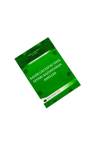 Kadir Gecesini Ihya Sevabı Kazandıran Ameller