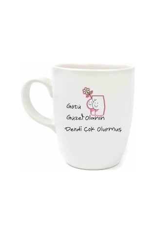 Götü Güzel Olanın Derdi Çok Olurmuş Krem Oval Kupa - Hediyelik Kupa Fincan Mug Sku: Smgstkbea78dd768 Acı Kahve