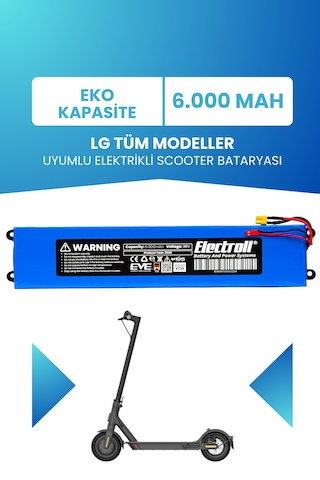 Lg Tüm Modellerle Uyumlu Scooter Batarya 36v 6000mah Eko Kapasite