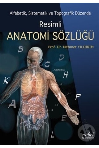 Resimli Anatomi Sözlüğü - Mehmet Yıldırım Resimli Anatomi Sözlüğü - Mehmet Yıldırım