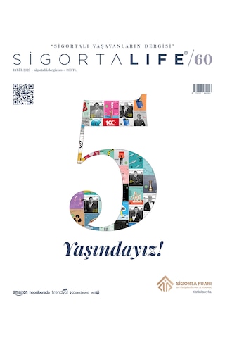 Sigorta Life Dergi Sayı 60 Sigorta Life Dergi Sayı 60