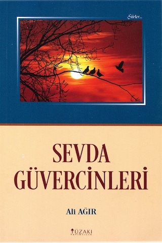 Sevda Güvercinleri / Ali Ağır