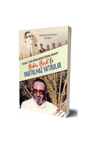 Risalei Nur Davalarının Efsane Avukatı Bekir Berk'le Unutulmaz...