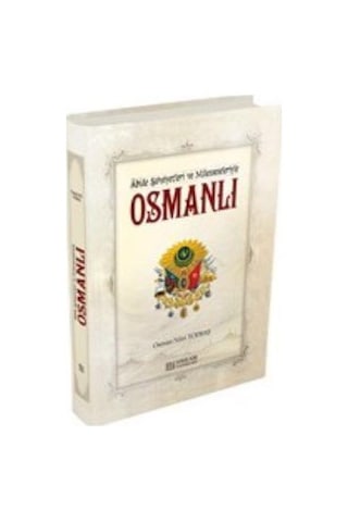 Abide Şahsiyetleri ve Müesseseleriyle Osmanlı - Osman Nuri Topbaş Abide Şahsiyetleri ve Müesseseleriyle Osmanlı - Osman Nuri Topbaş